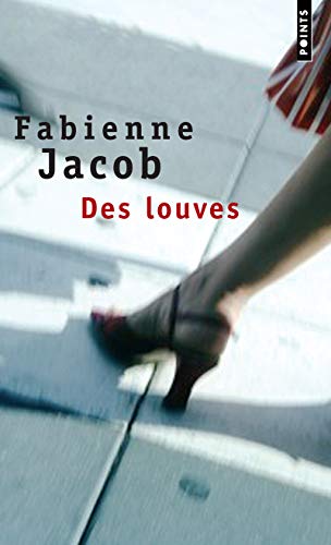 Stock image for Des louves [Pocket Book] Jacob, Fabienne for sale by LIVREAUTRESORSAS