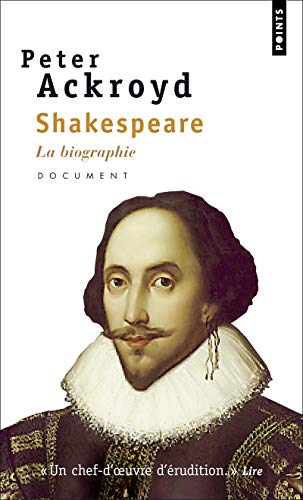 9782757805565: Shakespeare: La biographie (Points documents)