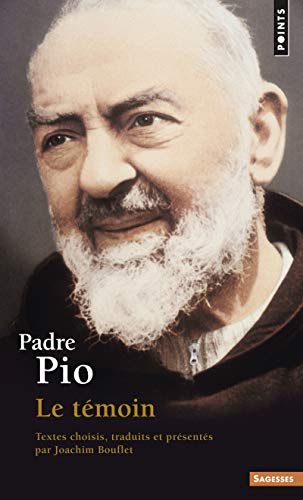 9782757805992: Padre Pio (Voix spirituelles): Le tmoin (Points Sagesses)