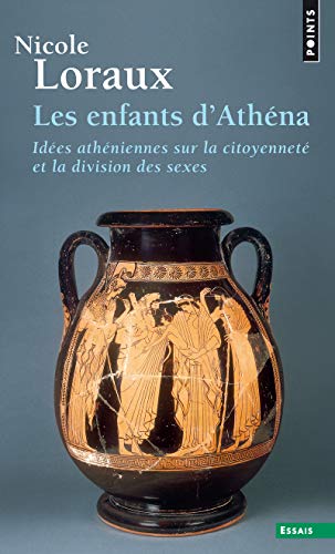 Beispielbild fr Les Enfants D'athna : Ides Athniennes Sur La Citoyennet Et La Division Des Sexes zum Verkauf von RECYCLIVRE