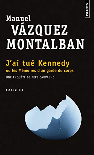 9782757806500: J'ai tu Kennedy: Ou les mmoires d'un garde du corps (Points Policiers)