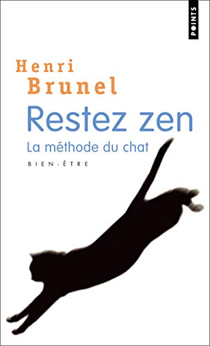 Beispielbild fr Restez zen : La mthode du chat zum Verkauf von EPICERIE CULTURELLE