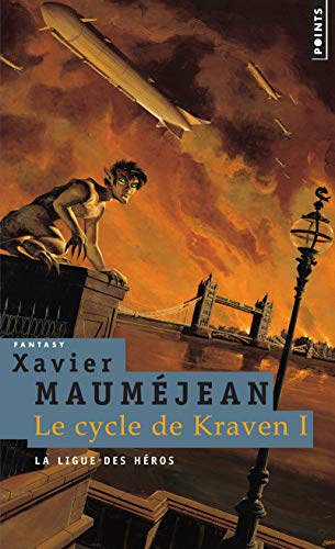 9782757807736: La Ligue des hros, tome 1: Le Cycle de Kraven, t. 1 (Points Fantasy, 1)