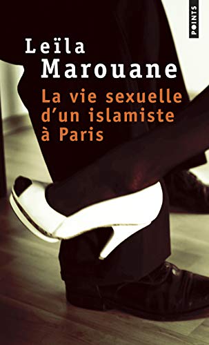 Stock image for La Vie sexuelle d'un islamiste  Paris [Pocket Book] Marouane, Leila for sale by LIVREAUTRESORSAS