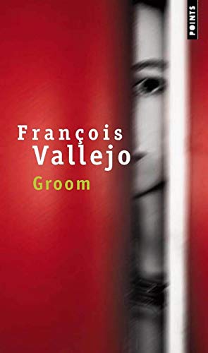 Stock image for Groom Vallejo, Francois for sale by LIVREAUTRESORSAS