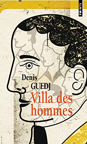 9782757809686: Villa des hommes: 1 (Les Grands Romans)