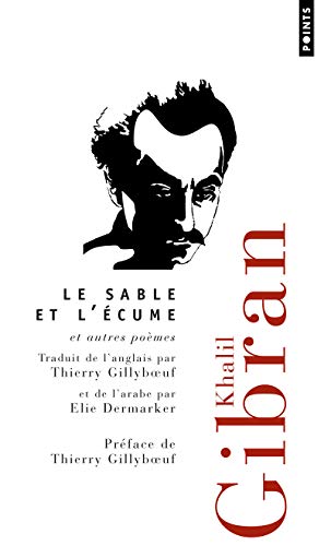 Le Sable et l'Ã©cume et autres poÃ¨mes (9782757810200) by Gibran, Khalil