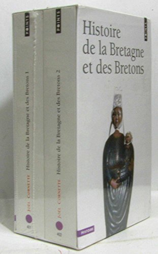 Beispielbild fr Histoire de la Bretagne et des Bretons : Pack en 2 volumes : Tome 1, Des ges obscurs au rgne de Louis XIV ; Tome 2, Des Lumires au XXIe sicle zum Verkauf von medimops