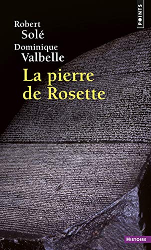 Stock image for La Pierre de Rosette for sale by Ammareal