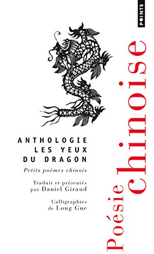 Beispielbild fr Les yeux du dragon : Petits pomes chinois, dition bilingue franais-chinois zum Verkauf von medimops