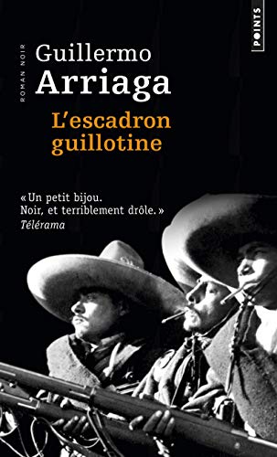 Beispielbild fr L'escadron guillotine (French Edition) zum Verkauf von Bookmans