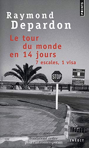 Imagen de archivo de Le Tour Du Monde En 14 Jours, 7 Escales, 1 Visa a la venta por RECYCLIVRE