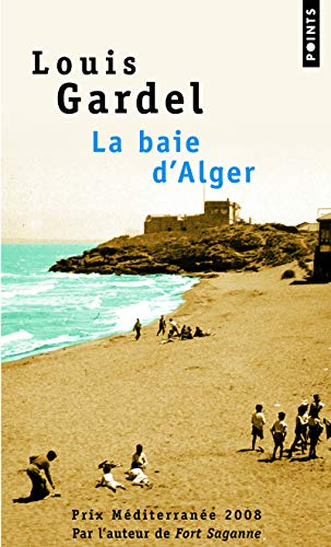 Beispielbild fr La Baie D'alger zum Verkauf von Goldstone Books