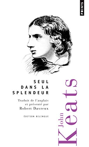 Seul dans la splendeur (9782757811658) by Keats, John