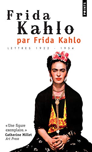 Imagen de archivo de Frida Kahlo Par Frida Kahlo. Lettres 1922-1954 (English and French Edition) a la venta por HPB-Red