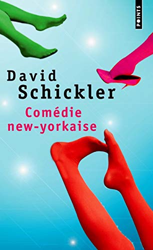 Beispielbild fr Com?die new-yorkaise - David Schickler zum Verkauf von Book Hmisphres