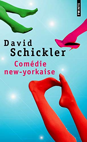 Stock image for Com?die new-yorkaise - David Schickler for sale by Book Hmisphres