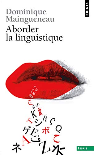 Stock image for Aborder la linguistique (Points essais) (French Edition) for sale by HPB-Diamond
