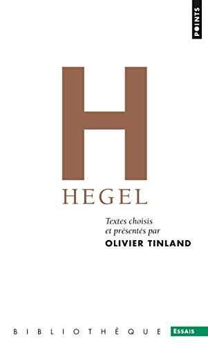 9782757813577: Hegel: Textes choisis et prsents par Olivier Tinland