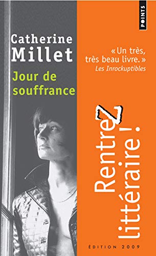 Jour de souffrance (9782757813713) by Millet, Catherine