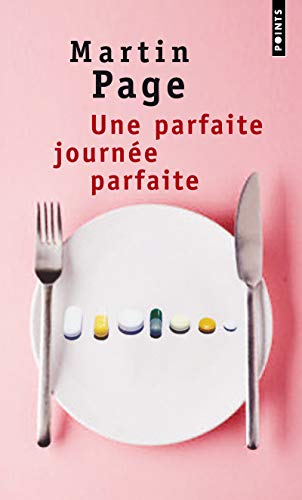 Une parfaite journÃ©e parfaite (9782757813898) by Page, Martin