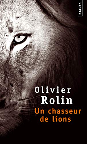 Stock image for Un Chasseur de Lions for sale by ThriftBooks-Dallas