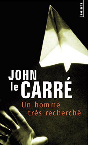 Imagen de archivo de Un homme trs recherch Le Carr, John; Mimi et Perrin, Isabelle a la venta por JLG_livres anciens et modernes