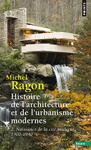 9782757814802: Histoire de l'architecture et de l'urbanisme modernes 2, tome 2: Naissance de la cit moderne (1900-1940)