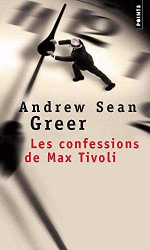 Beispielbild fr Les Confessions de Max Tivoli [Pocket Book] Greer, Andrew sean zum Verkauf von LIVREAUTRESORSAS