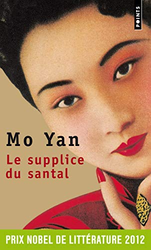 Imagen de archivo de Le Supplice du santal [Pocket Book] Mo Yan and Chantal Chen-Andro a la venta por LIVREAUTRESORSAS