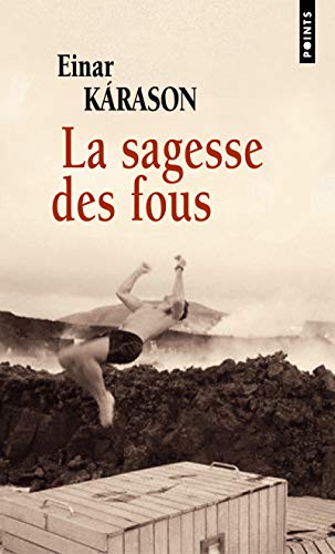Beispielbild fr Sagesse Des Fous(la) (Points grands romans) zum Verkauf von WorldofBooks