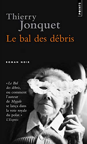 9782757815243: Le Bal des dbris (Points Roman noir)