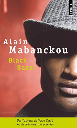 Black bazar : Roman - Alain Mabanckou
