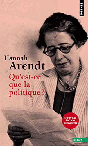 Qu'est-ce que la politique ? (9782757816622) by Arendt, Hannah