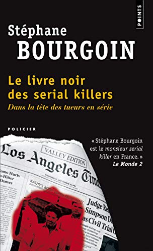 Beispielbild fr Le livre noir des serial killers zum Verkauf von medimops