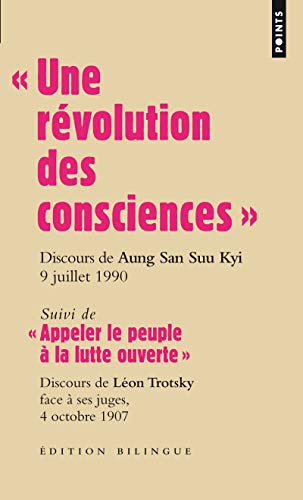 Beispielbild fr Une Rvolution Des Consciences : Discours D'aung San Suu Kyi, 9 Juillet 1990. Appeler Le Peuple  La zum Verkauf von RECYCLIVRE