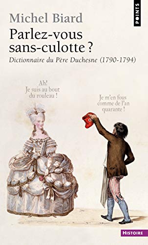 9782757818633: Parlez-vous sans-culotte ?: Dictionnaire du Pre Duchesne (1790-1794)
