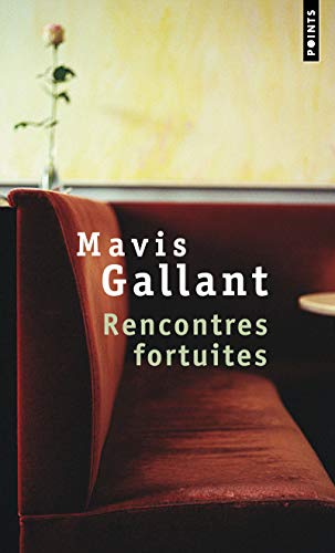 Rencontres fortuites (9782757819159) by Gallant, Mavis