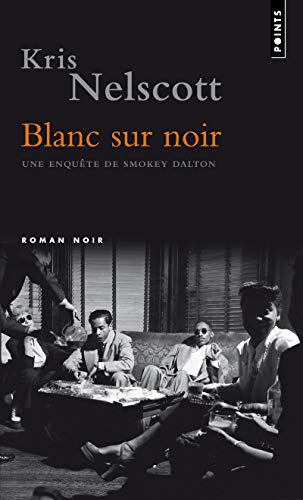 9782757819180: Blanc sur noir - Un enqute de Smokey Dalton