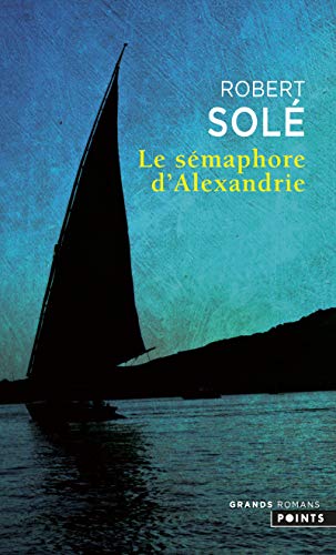 9782757819517: Le semaphore d'Alexandrie
