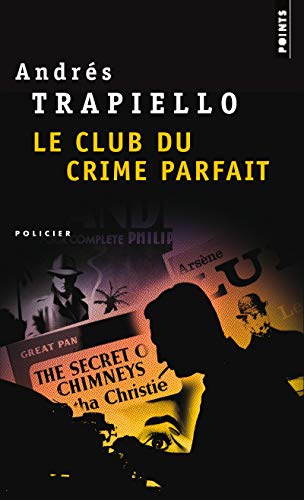 Beispielbild fr Le Club du crime parfait Trapiello, Andrs zum Verkauf von BIBLIO-NET