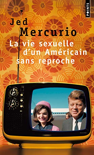 Stock image for La Vie sexuelle d'un Am ricain sans reproche [Pocket Book] Mercurio, Jed for sale by LIVREAUTRESORSAS