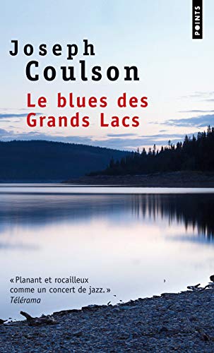 Stock image for Le Blues des Grands Lacs for sale by Librairie Th  la page