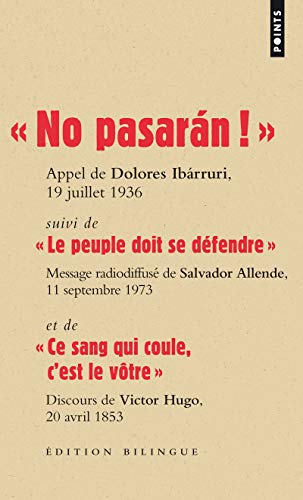Stock image for No Pasaran ! : Appel De Dolores Ibarruri, 19 Juillet 1936. Le Peuple Doit Se Dfendre : Message Radi for sale by RECYCLIVRE