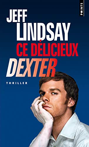 9782757820865: Ce dlicieux Dexter