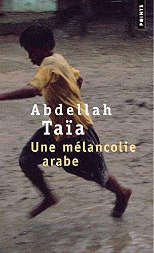 9782757821060: Une melancolie Arabe (English and French Edition)