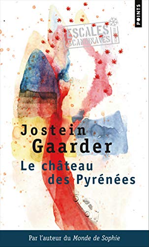 Beispielbild fr Le Château des Pyr nees [Pocket Book] Gaarder, Jostein zum Verkauf von LIVREAUTRESORSAS
