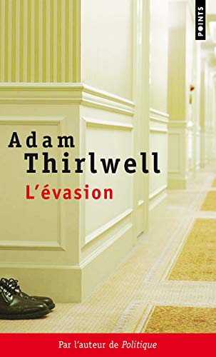 L'Evasion (9782757821657) by Thirlwell, Adam