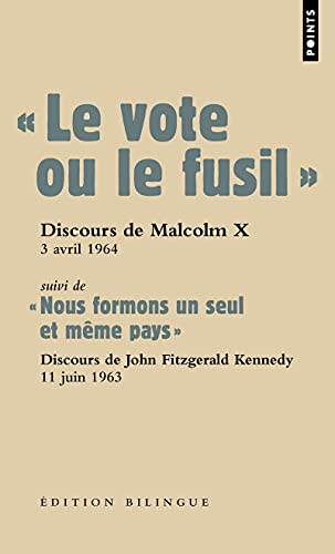 Beispielbild fr Le Vote Ou Le Fusil : Discours De Malcolm X Prononc  Cleveland (ohio), 3 Avril 1964. Nous Formons zum Verkauf von RECYCLIVRE