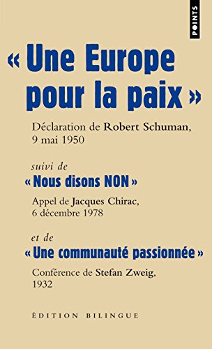 9782757822036: Une Europe pour la paix: "suivi de ""Nous disons NON"" et de ""Une communaut passionne"""